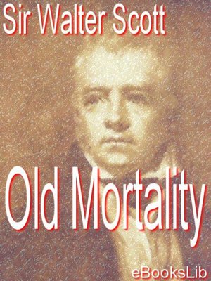 Old Mortality - ebook
